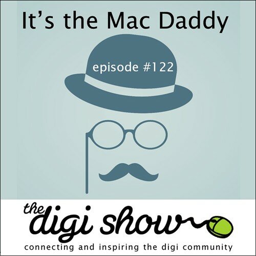 The Digi Show Episode 122 web